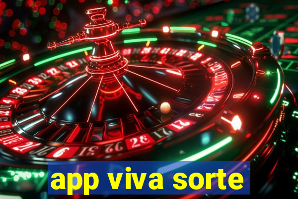 app viva sorte